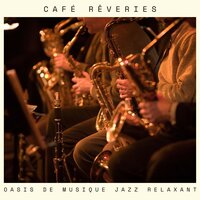 Battements Du Soir - Oasis de Musique Jazz Relaxant