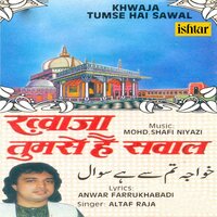 Jisko Bhi Hajipeer Ka Deedar - Altaf Raja