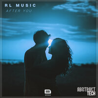 After You - RL Music