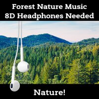 Spaces (8D Headphones Needed) - Nature!