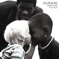 Color Blind - Marko Stat$ & Medasin