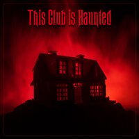 This Club is Haunted - LAZERPUNK