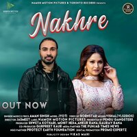 Nakhre - Aman Singh