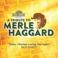 Today I Started Loving You Again - Moe Bandy