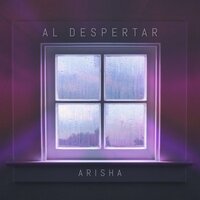 Al Despertar - Arisha