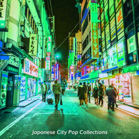 Phenomenal Ambiance for Chilling Out - Japanese City Pop Collections