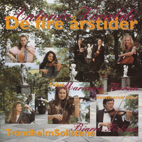 De Fire Årstider, Opus 8, No. 1 - 4, Konsert No. 1, I E-Dur 'Sommeren': 3. Presto - TrondheimSolistene & Антонио Вивальди