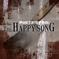 The Happy Song - Poets Of The Fall