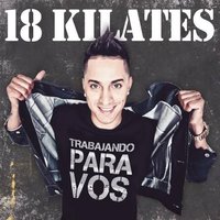 Valió la Pena - 18 Kilates