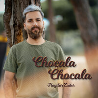 Chocala Chocala - Haydar Zaiter