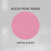 Pink Noise Piano - Monument - Rain Sound - Pink Noise for Sleep & Direction Relax & Pink Noise Playlist