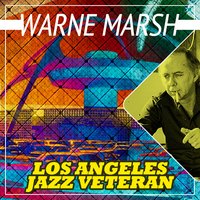 Lover Man - Warne Marsh
