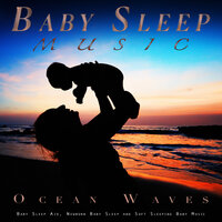 Soothing Baby Sleep Aid - Baby Lullaby & Baby Lullaby Academy & Baby Music