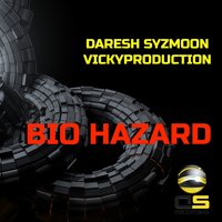 Bio Hazard - Daresh Syzmoon