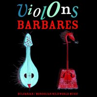 Sedenki - Violons Barbares