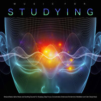 Calm Studying Music - Alpha Brain Waves & Study Music & Sounds & Binaural Beats Sleep