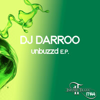 Unbuzzd - DJ Darroo