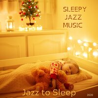 Sleepy Jazz Music - Jazz to Sleep