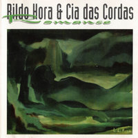 Andorinha - Rildo Hora & Cia das Cordas & Cia das Cordas & Rildo Hora