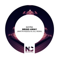 Bring Away - Kayra