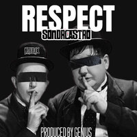 RESPECT - Sondro Castro