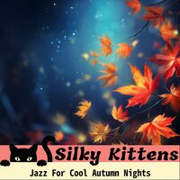 Autumn Moonlight Musings - Silky Kittens