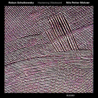 Schulkowsky, Molvaer: Hastening Westward - 4. - Robyn Schulkowsky & Nils Petter Molvær