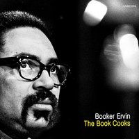 The Book Cooks - Booker Ervin