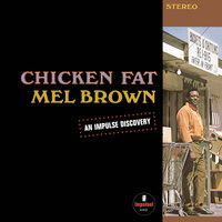 I'm Goin' To Jackson - Mel Brown