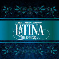 Latina - Las Bibas From Vizcaya & Hytech