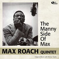 There´s No You - Max Roach Quintet