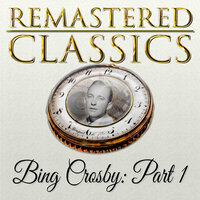 The Waiter and the Porter and the Upstairs Maid - Bing Crosby