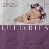 Lovely Perfect Sleep - Piano Jazz Background Music Masters