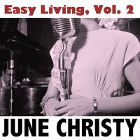 (Love's Got Me in A) Lazy Mood - June Christy