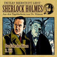 Das Erbe des Bösen (Teil 23) - Sherlock Holmes