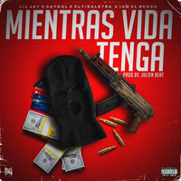 Mientras Vida Tenga - I Am El Negro & Daykol & Eltiraletra & Liil Jay