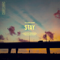 Stay - Fly & Sasha Fashion