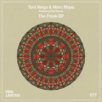 The Freak - Toni Varga & Marc Maya