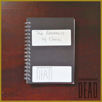 The Memoirs of Chico - Grammars Dead