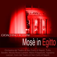 Mosè in Egitto, Act III: Ballabile No. 2 - Tullio Serafin & Orchestra del Teatro di San Carlo di Napoli & Джоаккино Россини