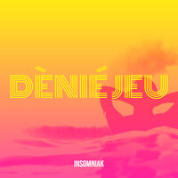 Dènié Jeu - Insomniak & Mikado