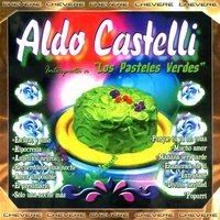 Enamorado de Ti - Aldo Castelli