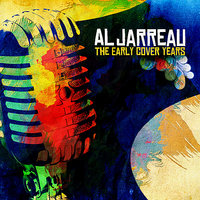 Come Rain Or Come Shine - Al Jarreau