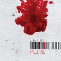 Alive - Inertia