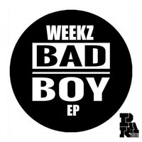 Badboy Riddim - Weekz