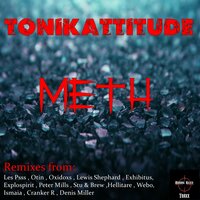 Meth - Tonikattitude