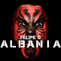 Albania - FELIPE C