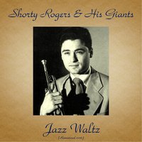 Terrence's Farewell - Shorty Rogers and his Giants