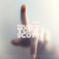 You, You're Driving Me Crazy - Tony Scott