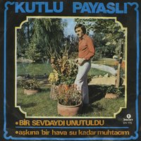Aşkına Bir Hava Bir Su Kadar Muhtacım - Kutlu Payaslı